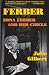Ferber: Edna Ferber and Her Circle (Applause Books) by Julie Gilbert