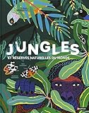 Jungles et réserves naturelles du monde by 