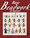 Basic Beadwork for Beginners by Mitsuko Muto