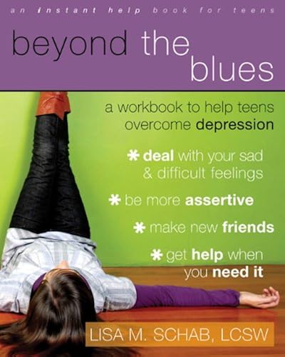 Download Beyond The Blues: A Workbook to Help Teens Overcome Depression PDF