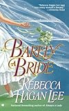 Front cover for the book Barely a Bride by Rebecca Hagan Lee
