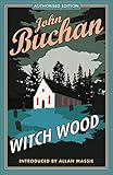 Witch Wood: Authorised Edition by 