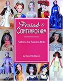 Period & Contemporary: Patterns for Fashion Dolls by