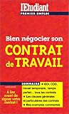 Bien négocier son contrat de travail by
