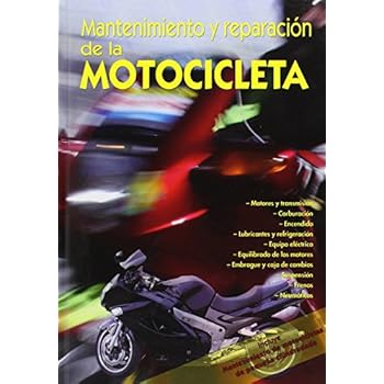 Mantenimiento Y Reparacion De La Motocicleta