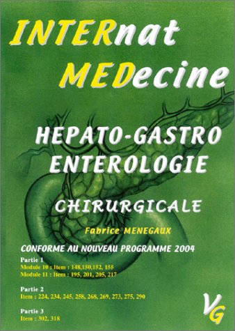 Hépato-gastro-entérologie chirurgicale