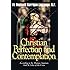 Christian Perfection and Contemplation: According to St. Thomas Aquinas and St. John of the Cross