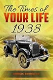 The Times of your Life 1938: born in 1938? Unique birthday gift or anniversary present idea - birthday kardlet - yearbook