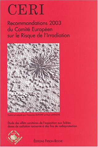 Recommandations 2003 du Comité européen sur le risque de l'irradiation