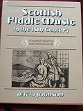 Scottish Fiddle Music in the Eighteenth Century, Johnson, David, 0859760685