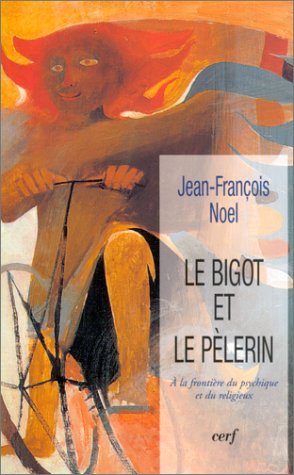 Le  bigot et le pèlerin