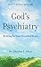 God's Psychiatry: Healing for Your Troubled Heart by Charles L. Allen
