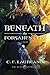 Beneath the Forsaken City (The Song of Seare) by C. E. Laureano