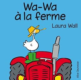 Wa-Wa à la ferme