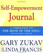 Self-Empowerment Journal: A Companion to The Mind of the Soul: Responsible Choice