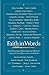 Faith in Words: A Celebration of Presbyterian Writers by Ann Weems, Louis B. Weeks