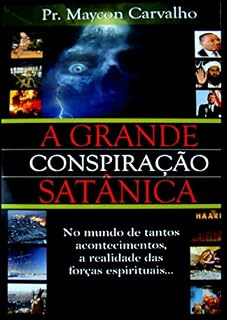 Livro A Grande Conspiração Satânica