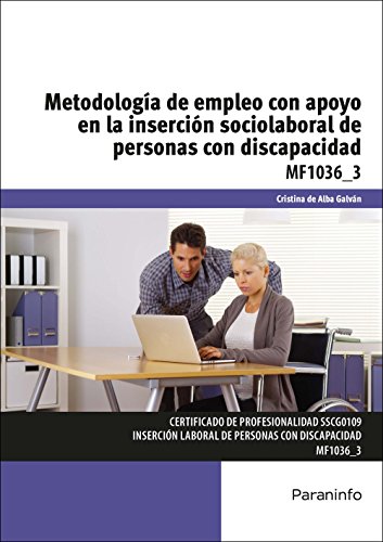 Metodología de empleo con apoyo en la inserci&oacute;n sociolaboral de personas con discapacidad (Servicios