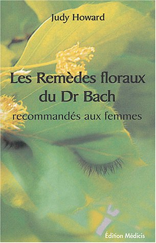 Remèdes floraux du Dr Bach recommandés aux femmes