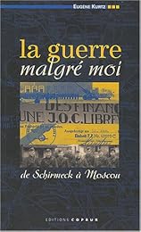 La  guerre malgré moi