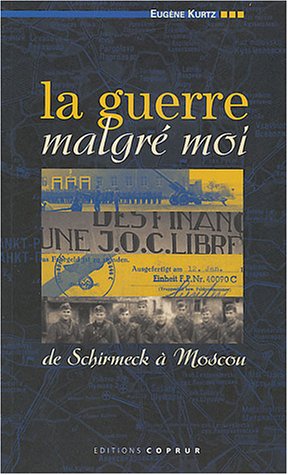 La  guerre malgré moi