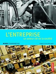 L' entreprise, un acteur clé de la société