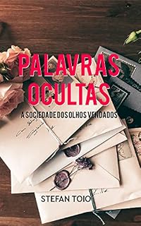 Livro Palavras Ocultas: A Sociedade dos Olhos Vendados