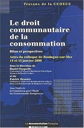 Le  droit communautaire de la consommation
