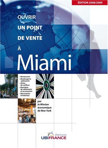 Ouvrir un point de vente à Miami