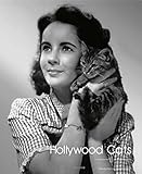 Hollywood Cats: Photographs From the John Kobal Foundation by Gareth Abbott, Simon Crocker