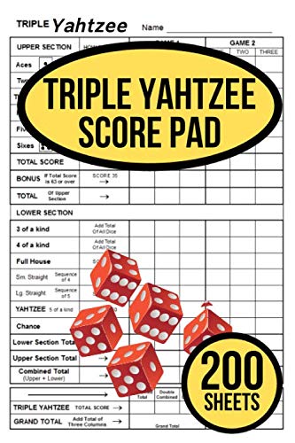 200 TRIPLE Yahtzee Score Pads for TRIPLE Yahtzee: 200 TRIPLE Yahtzee Score Sheet, Convenient Size For Triple Yahtzee Game, Triple Yahtzee Game Record Score Keeper Book, Score Card by TRIPLE Yahtzee Score Record