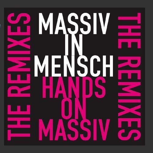 Massiv In Mensch - Hands on Massiv - Zortam Music
