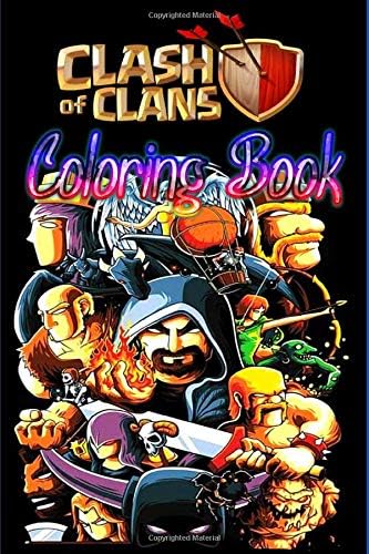 Clash of Clans Coloring Book: For Kids and Teens Fans, Cute Unique Coloring Pages Paperback – 17 Feb 2020