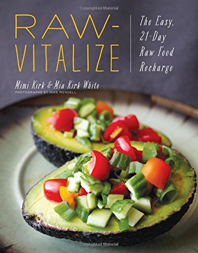 READ Raw-Vitalize: The Easy, 21-Day Raw Food Recharge PDF