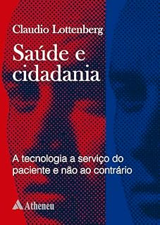 Livro Saúde e Cidadania - A Tecnologia a Serviço do Paciente (eBook) (0)