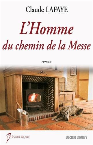 L' homme du chemin de la messe