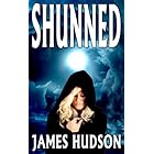 Shunned (Volume 1) (Outcast Saga)
