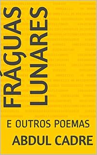 Livro FRÁGUAS LUNARES: E OUTROS POEMAS