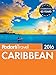 Fodor's Caribbean 2016 (Full-color Travel Guide)