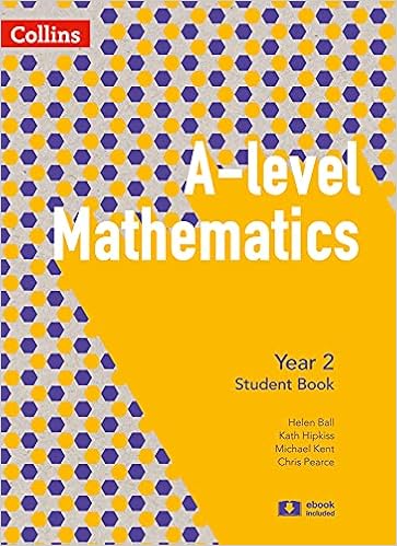 A Level Mathematics A Level Mathematics Year 2 Student Book Pearce Chris Kent Michael Ball Helen Hipkiss Kath 9780008270773 Amazon Com Books