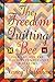 The Freedom Quilting Bee: Folk Art and the Civil Rights Movement (Alabama Fire Ant)