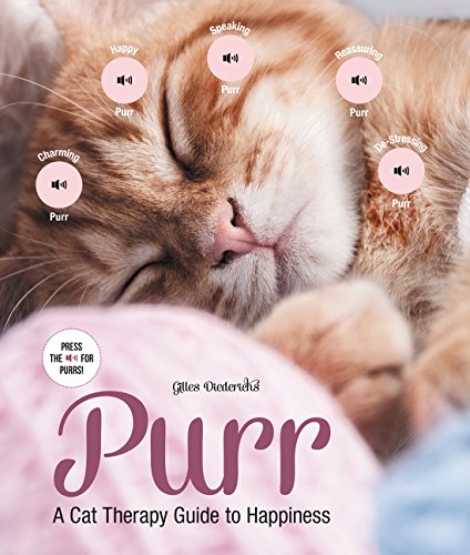 Purr: A Cat Therapy Guide to Happiness by Gilles Diederichs