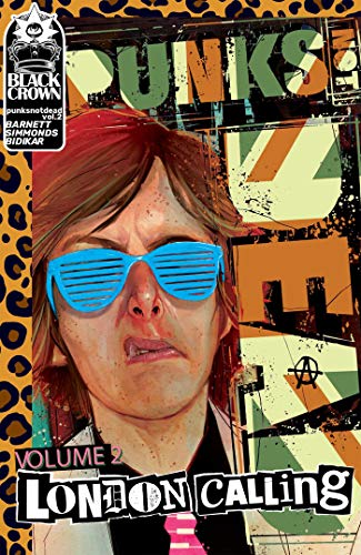 [R.e.a.d] Punks Not Dead, Vol. 2: London Calling [P.P.T]