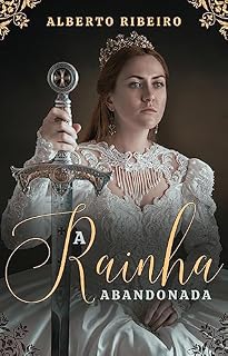 Livro A Rainha Abandonada
