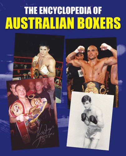 The Encyclopedia of Australian Boxers