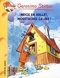 Neige En Juillet, Moustaches Gelees ! N51 (French Edition)
