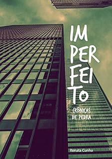 Livro Imperfeito: Crônicas de Pedra