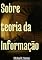 Livro Sobre a Teoria da Informação