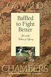 Baffled to Fight Better: Job and the Problem of Suffering