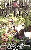 Like A Queen: The Ultimate Queen's Bible